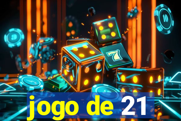 jogo de 21