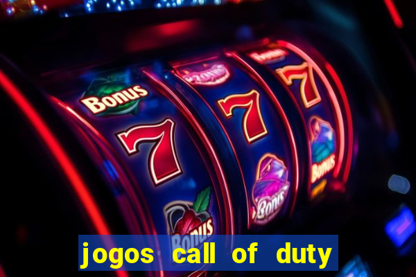 jogos call of duty xbox one