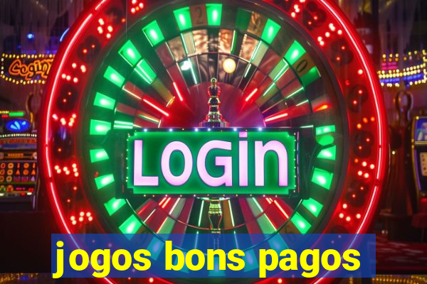 jogos bons pagos