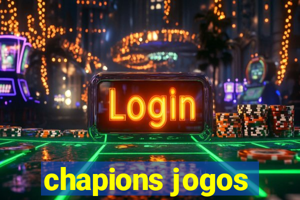 chapions jogos