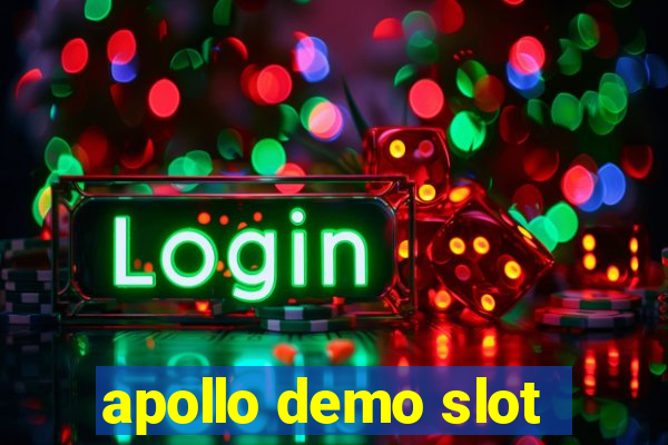 apollo demo slot