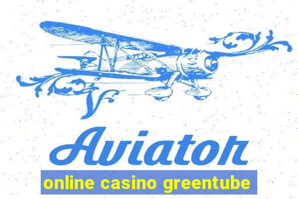 online casino greentube