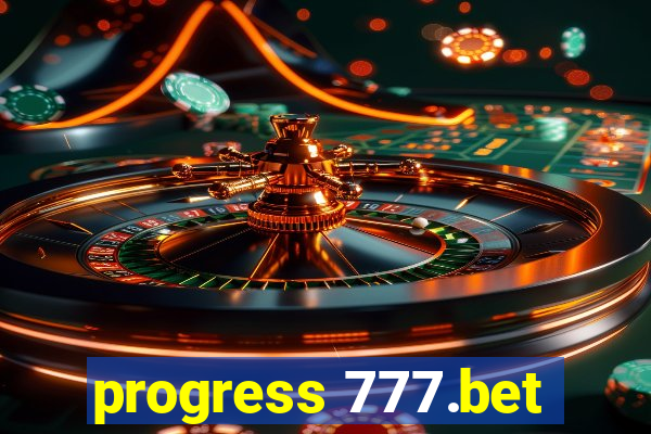 progress 777.bet