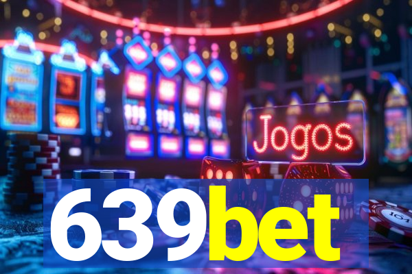 639bet