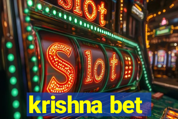 krishna bet