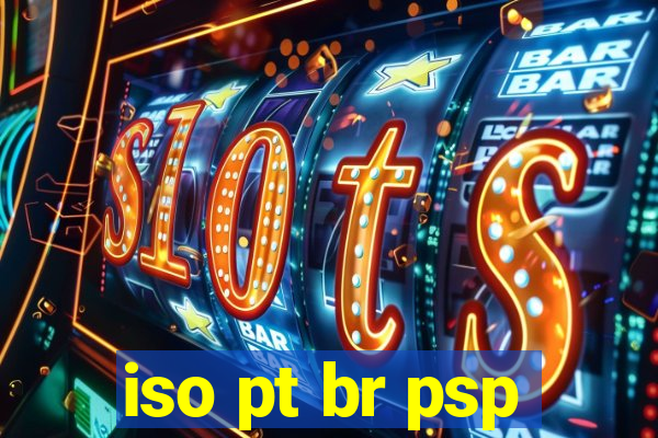 iso pt br psp