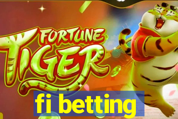 fi betting