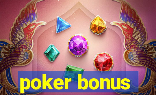 poker bonus