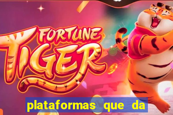 plataformas que da bonus para jogar