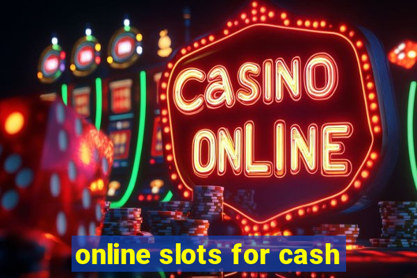 online slots for cash