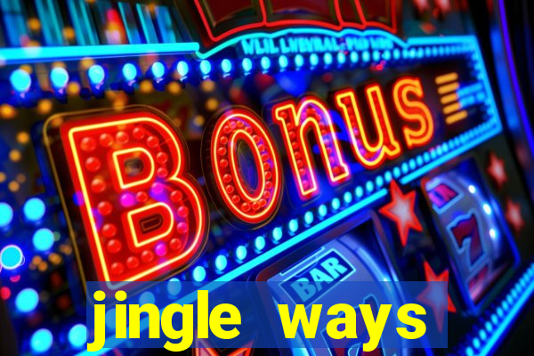 jingle ways megaways slot