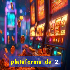 plataforma de 2 reais bet