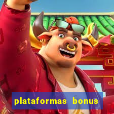 plataformas bonus de cadastro