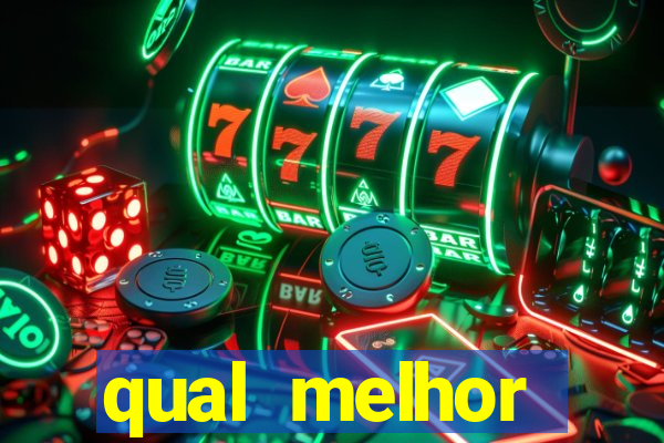 qual melhor plataforma para fortune tiger