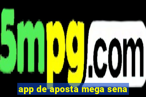 app de aposta mega sena