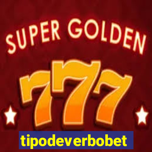 tipodeverbobet