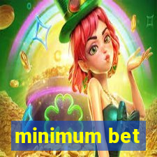 minimum bet