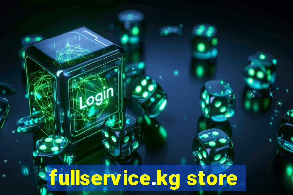 fullservice.kg store