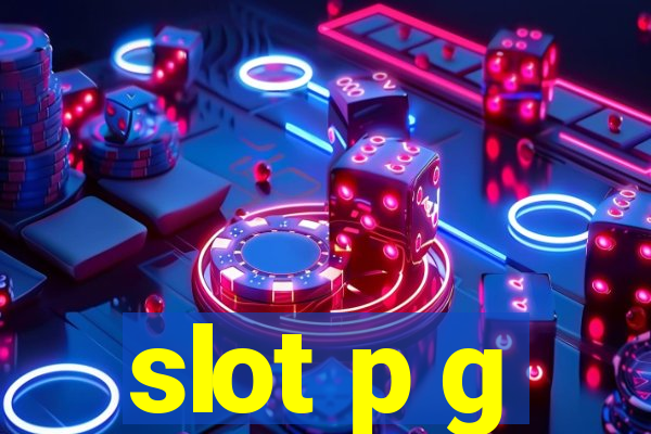 slot p g