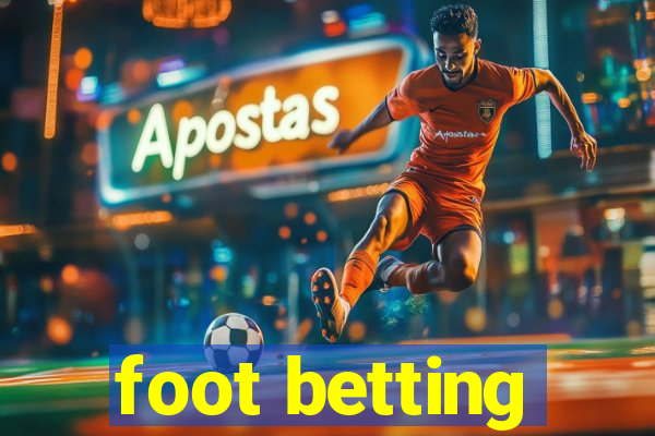 foot betting