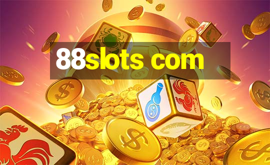 88slots com