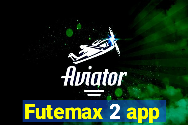 Futemax 2 app