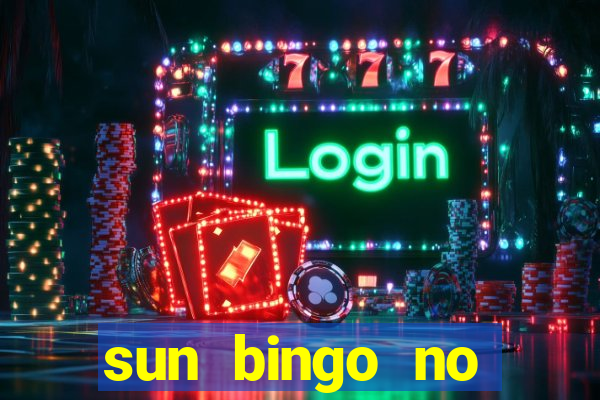 sun bingo no deposit bonus