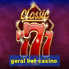 geral bet casino