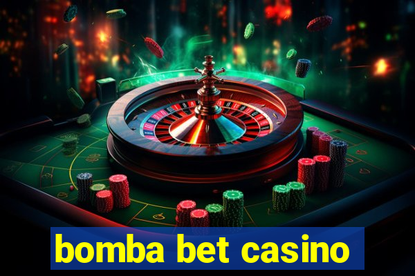 bomba bet casino