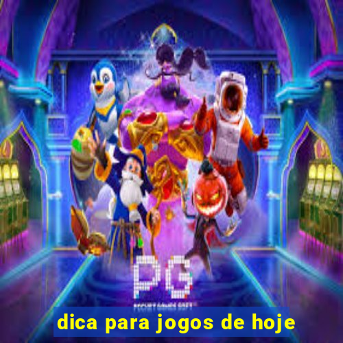 dica para jogos de hoje