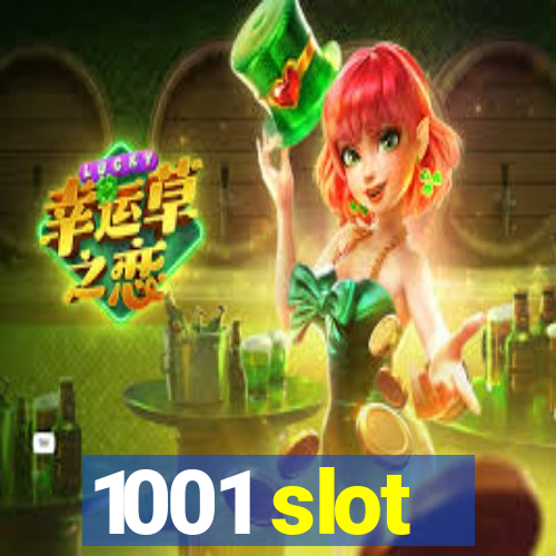 1001 slot