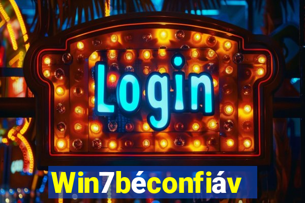 Win7béconfiável