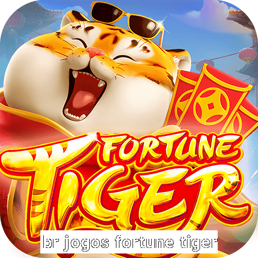 br jogos fortune tiger