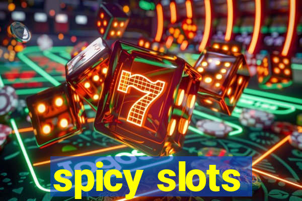 spicy slots