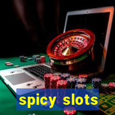 spicy slots