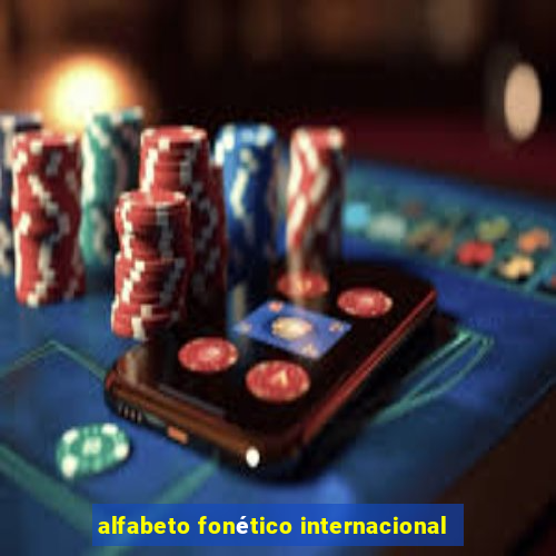 alfabeto fonético internacional