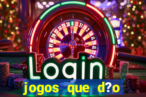 jogos que d?o dinheiro sem depositar nada