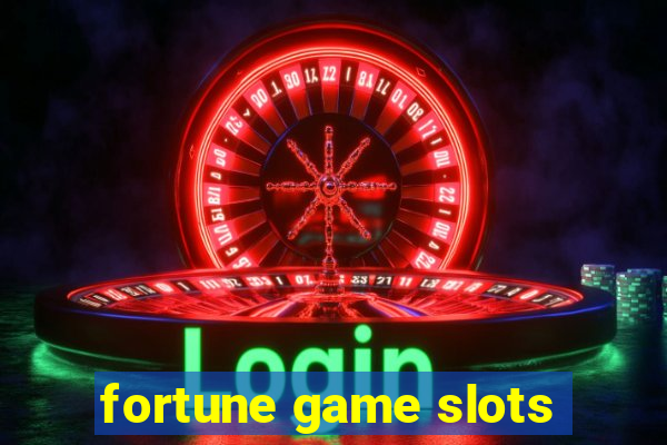 fortune game slots