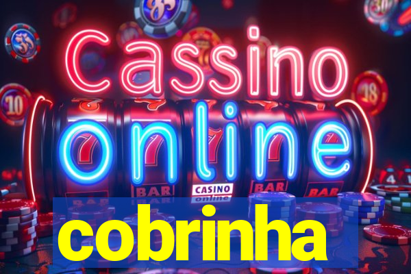 cobrinha