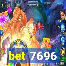 bet 7696