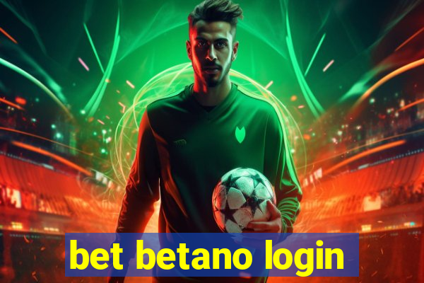 bet betano login