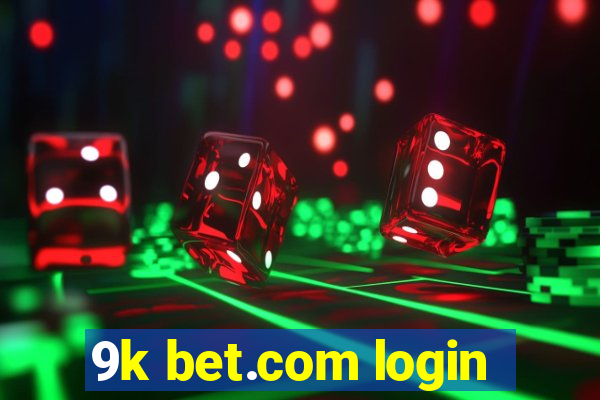 9k bet.com login