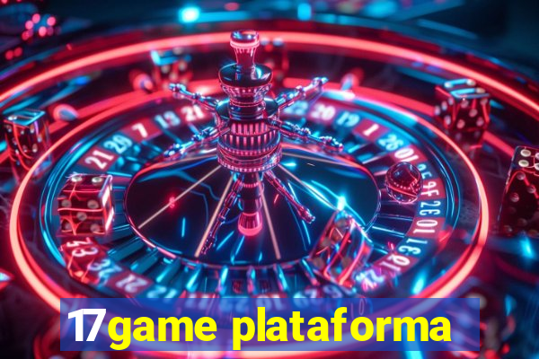 17game plataforma