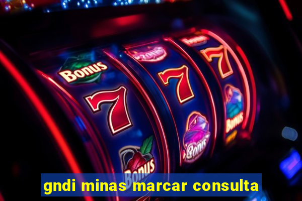 gndi minas marcar consulta