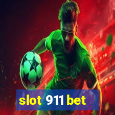 slot 911 bet