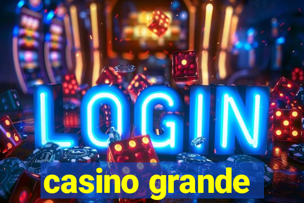 casino grande