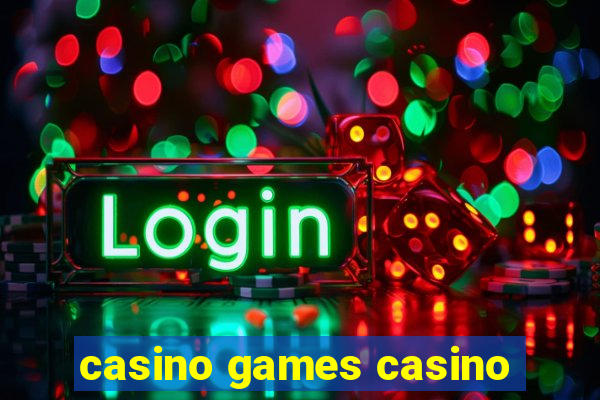 casino games casino