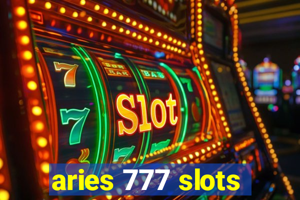 aries 777 slots