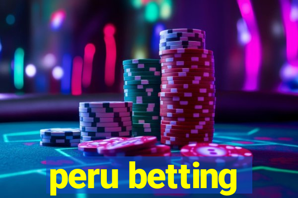 peru betting