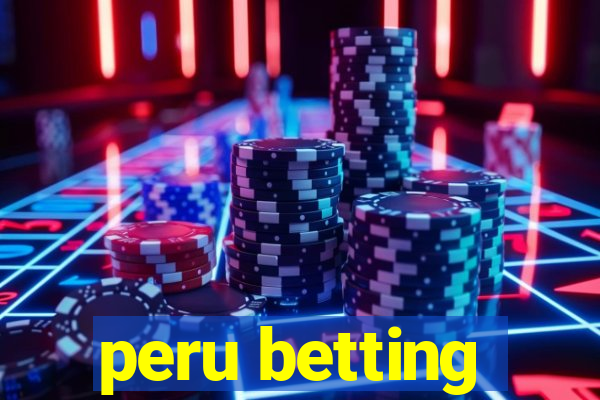 peru betting